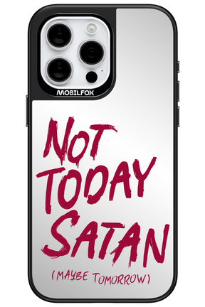 Not Today Mirror - Apple iPhone 15 Pro Max