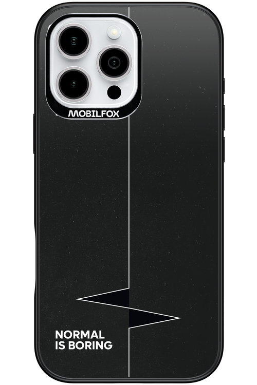 Normal Is Boring - Apple iPhone 16 Pro Max