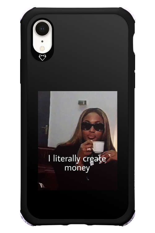 I literally create money - Apple iPhone XR