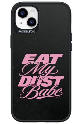 Eat My Dust 2.0 - Apple iPhone 14 Plus