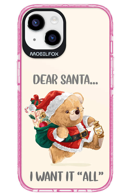 Dear Santa i want it all - Apple iPhone 14