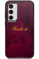 Fuck Itt - Samsung Galaxy S23 FE