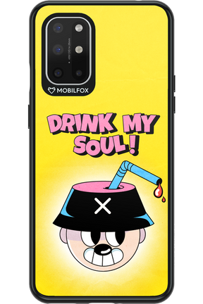drink my soul 2.0 - OnePlus 8T