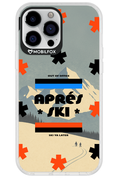 Ski Ya Later - Apple iPhone 13 Pro Max
