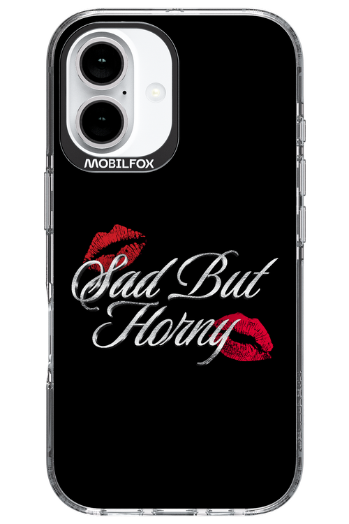 Sad But Horny 2.0 - Apple iPhone 16