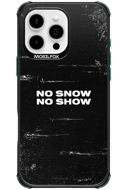 No snow, no show - Apple iPhone 16 Pro Max