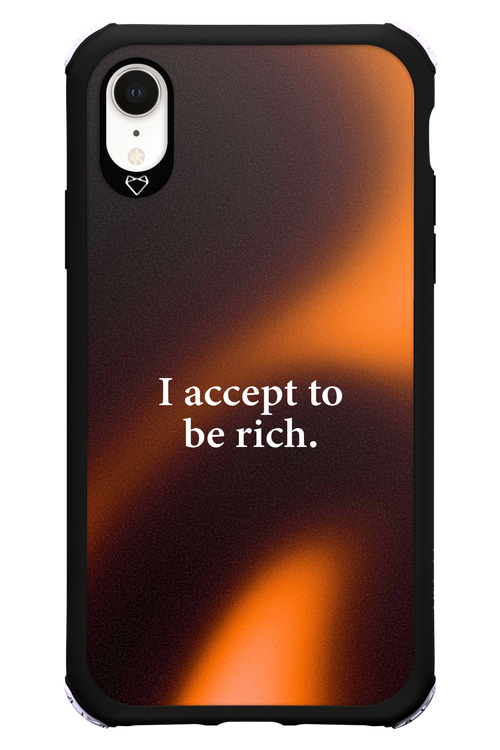 I accept to be rich - Apple iPhone XR