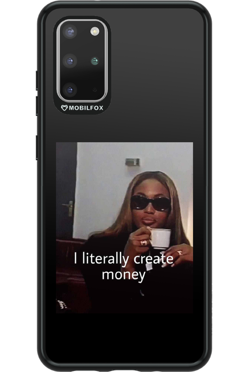 I literally create money - Samsung Galaxy S20+