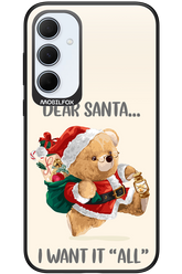 Dear Santa i want it all - Samsung Galaxy A35