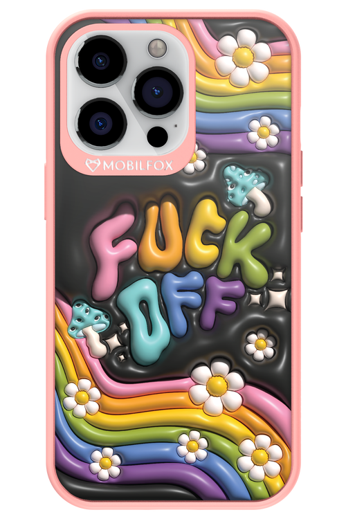 Fuck OFF - Apple iPhone 13 Pro