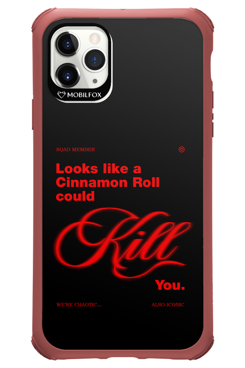 Cinnamon Killer - Apple iPhone 11 Pro Max