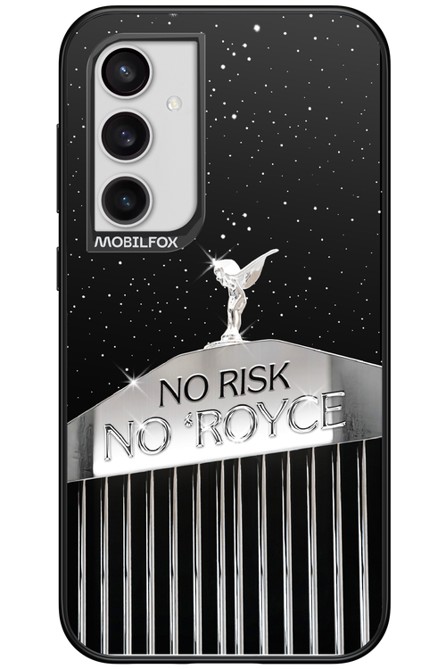 No Risk, No Royce - Samsung Galaxy S23 FE