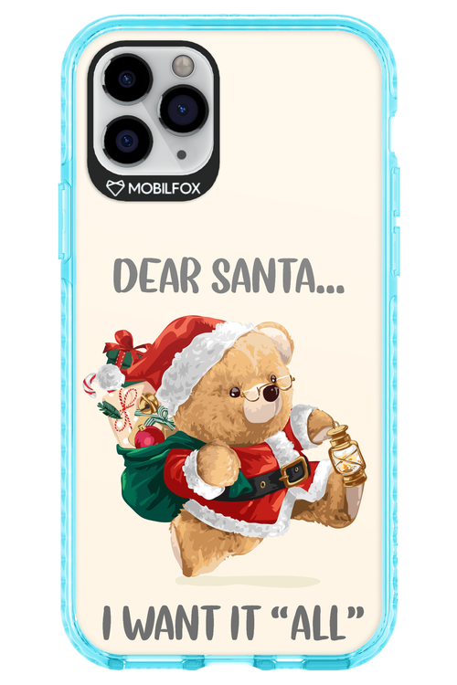 Dear Santa i want it all - Apple iPhone 11 Pro