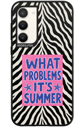 WHAT PROBLEM ITS SUMMER 2.0 - Samsung Galaxy S23 Plus