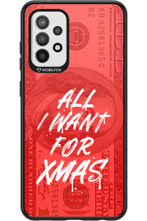 ALL I WANT FOR XMAS - Samsung Galaxy A72