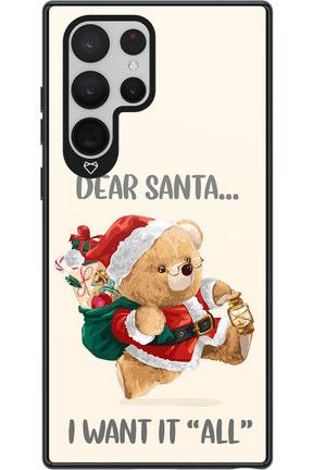 Dear Santa i want it all - Samsung Galaxy S22 Ultra