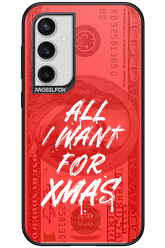 ALL I WANT FOR XMAS - Samsung Galaxy S23 FE