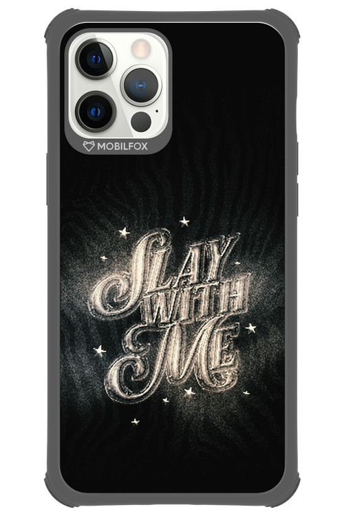 Slay with Me - Apple iPhone 12 Pro Max