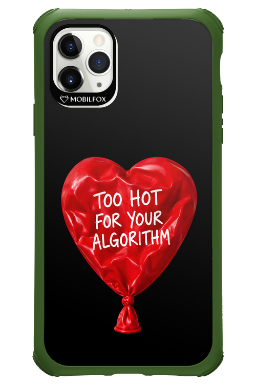Too Hot 2.0 - Apple iPhone 11 Pro Max