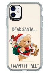 Dear Santa i want it all - Apple iPhone 11