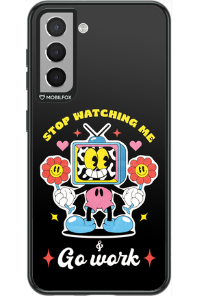 stop watching me 2.0 - Samsung Galaxy S21