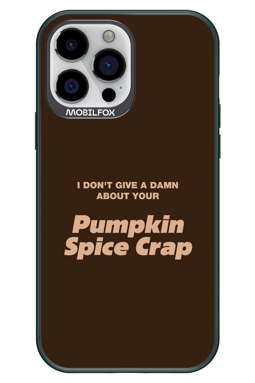 P-Spice Crap - Apple iPhone 13 Pro Max