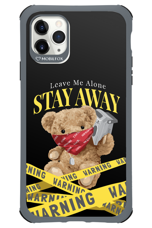 Stay Away - Apple iPhone 11 Pro Max