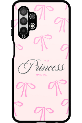 Princess Material - Samsung Galaxy A13 4G