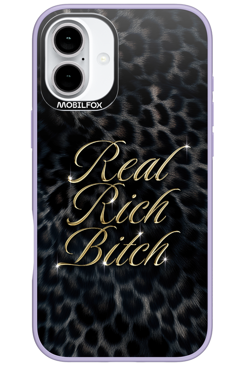 Real Rich Bitch 2.0 - Apple iPhone 16 Plus