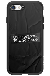 Overpriced Phone Case 2.0 - Apple iPhone 7