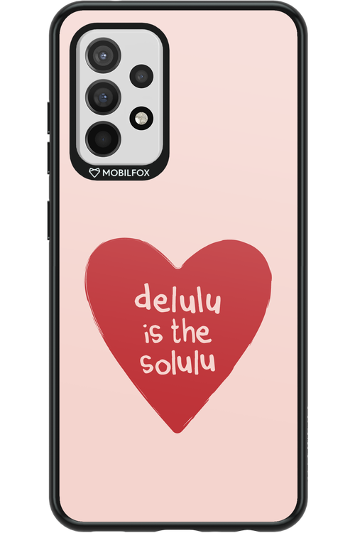 Delulu Love - Samsung Galaxy A52 / A52 5G / A52s