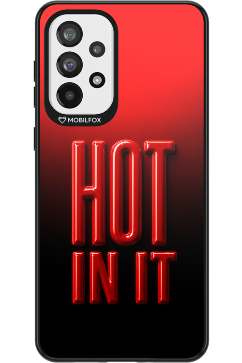 Hot in it 2.0 - Samsung Galaxy A73