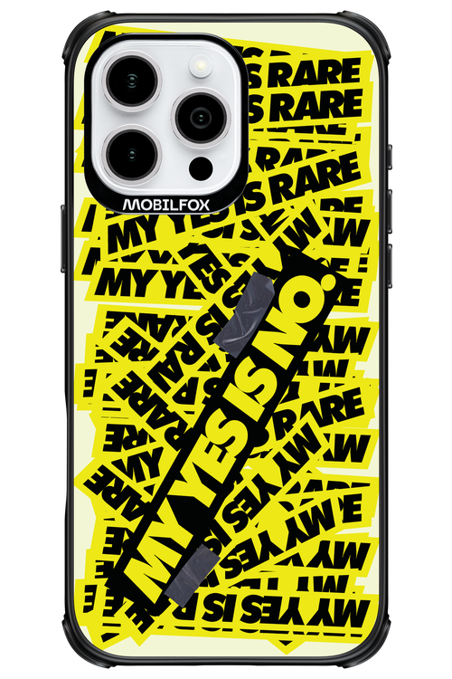 My yes is no 2.0 - Apple iPhone 16 Pro Max