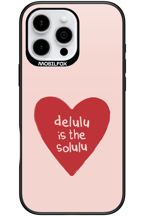 Delulu Love - Apple iPhone 16 Pro Max