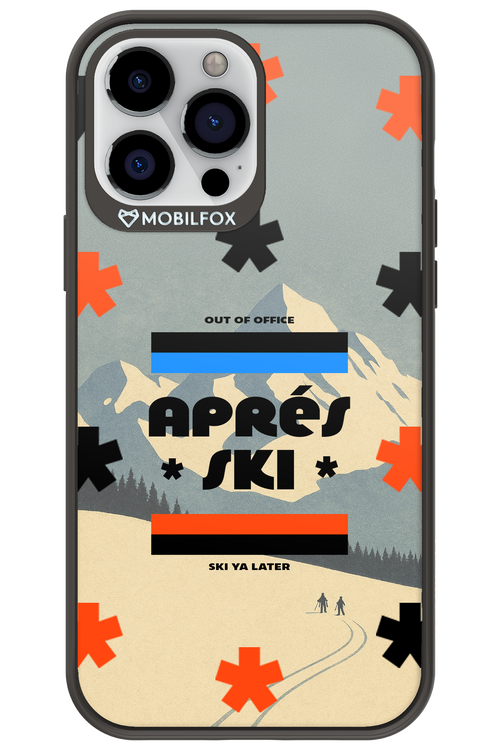 Ski Ya Later - Apple iPhone 13 Pro Max