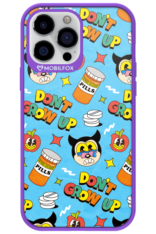 don_t grow up 2.0 - Apple iPhone 13 Pro Max