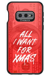 ALL I WANT FOR XMAS - Samsung Galaxy S10e