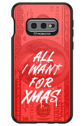 ALL I WANT FOR XMAS - Samsung Galaxy S10e
