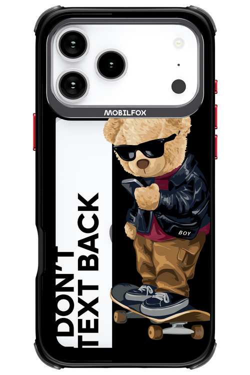 I Don’t Text Back - Apple iPhone 17 Pro Max