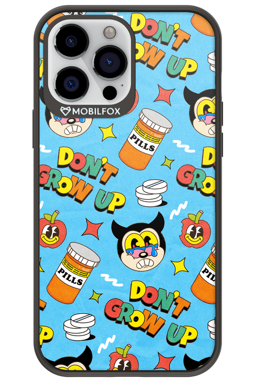 don_t grow up 2.0 - Apple iPhone 13 Pro Max