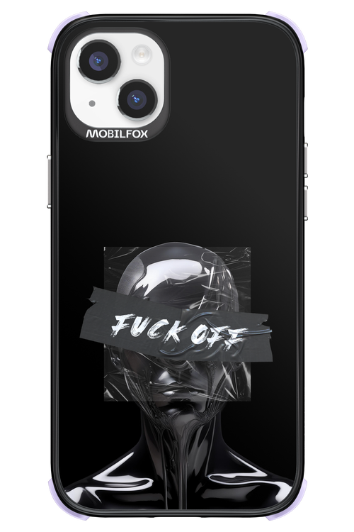 Fuck OFF 2.0 - Apple iPhone 14 Plus