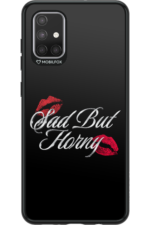 Sad But Horny 2.0 - Samsung Galaxy A71