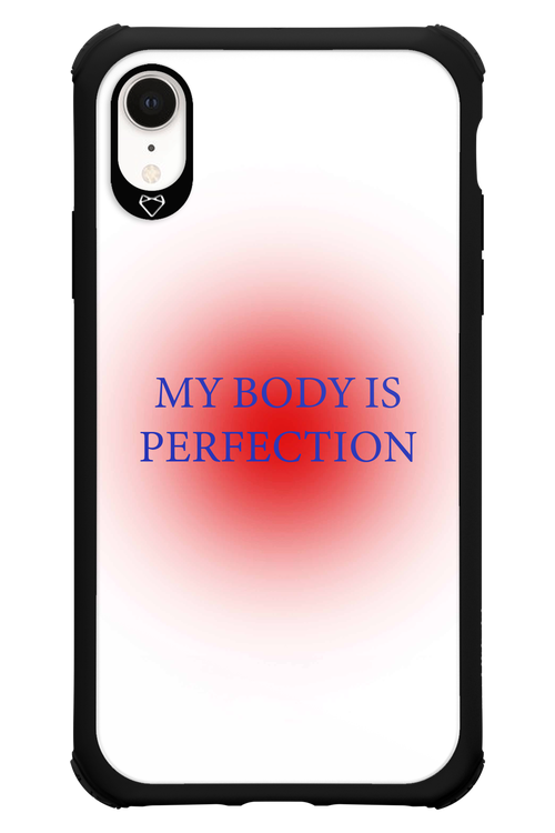 My body is perfection - Apple iPhone XR