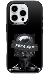 Fuck OFF 2.0 - Apple iPhone 16 Pro