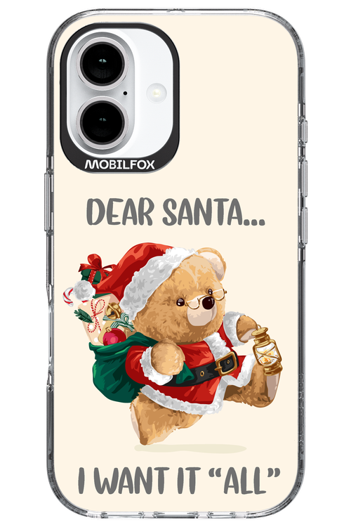 Dear Santa i want it all - Apple iPhone 16