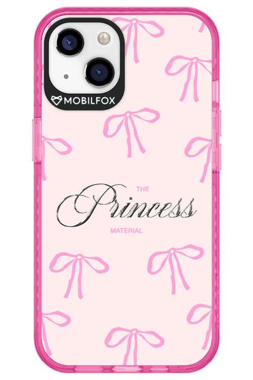 Princess Material - Apple iPhone 13