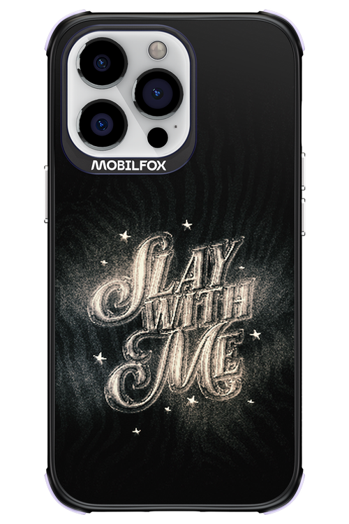 Slay with Me - Apple iPhone 13 Pro