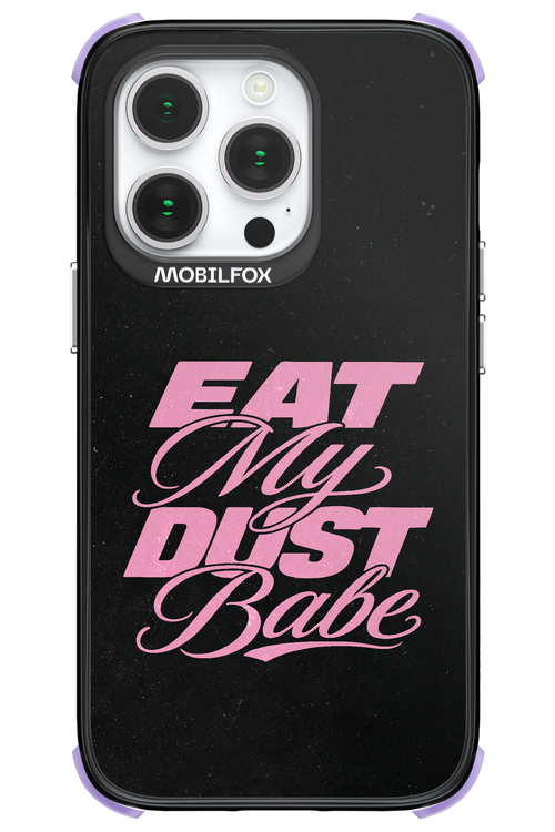 Eat My Dust 2.0 - Apple iPhone 14 Pro