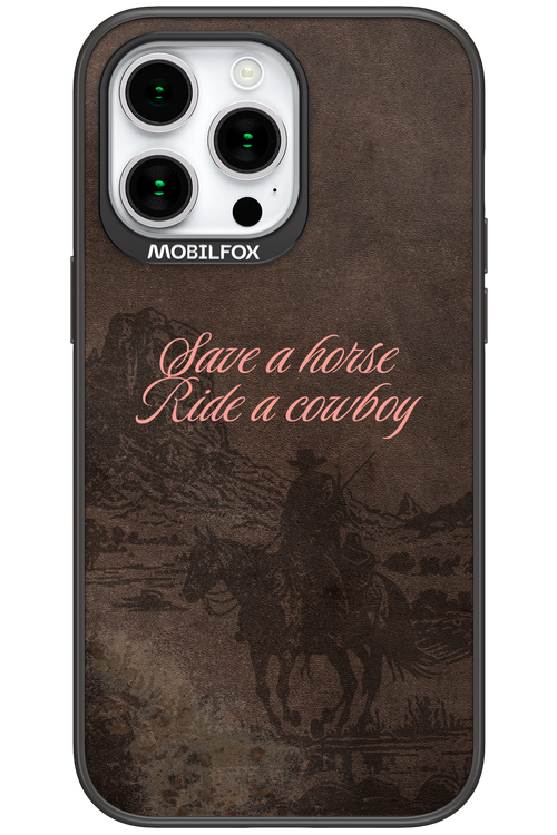 Ride a cowboy 2.0 - Apple iPhone 15 Pro Max