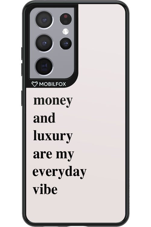 Money and luxury everyday - Samsung Galaxy S21 Ultra